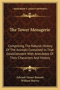 The Tower Menagerie