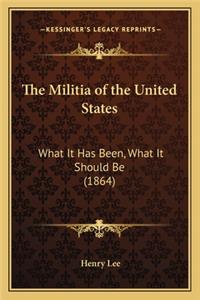 The Militia of the United States