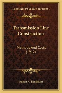 Transmission Line Construction