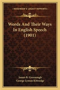 Words and Their Ways in English Speech (1901)