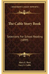 The Cable Story Book