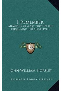 I Remember
