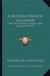 A Modern French Grammar