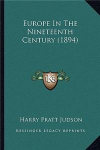 Europe in the Nineteenth Century (1894)