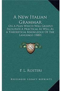 A New Italian Grammar