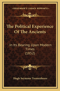 The Political Experience of the Ancients