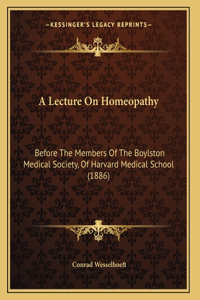 A Lecture On Homeopathy