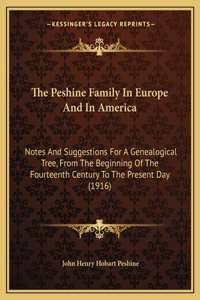 Peshine Family In Europe And In America