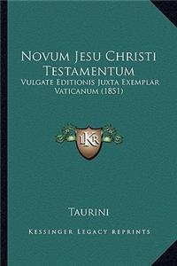 Novum Jesu Christi Testamentum