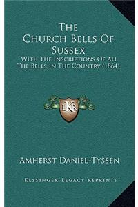 The Church Bells Of Sussex