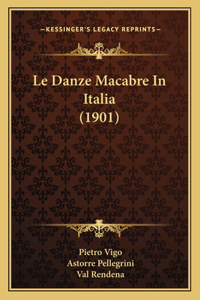 Le Danze Macabre In Italia (1901)
