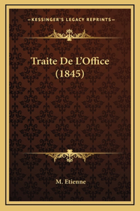 Traite De L'Office (1845)