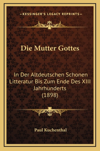 Die Mutter Gottes