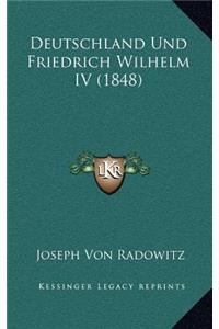 Deutschland Und Friedrich Wilhelm IV (1848)