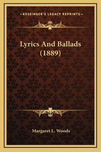 Lyrics And Ballads (1889)