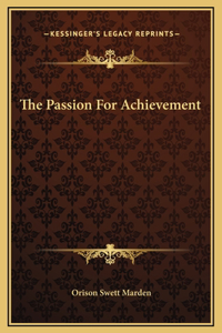 Passion For Achievement