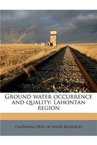 Ground Water Occurrence and Quality: Lahontan Region