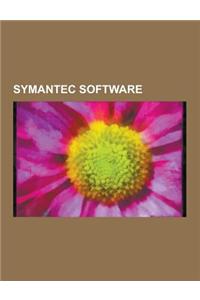 Symantec Software: Norton Internet Security, Norton AntiVirus, Norton Utilities, Norton 360, Ghost, Q&A, Norton SystemWorks, Goback, Nort