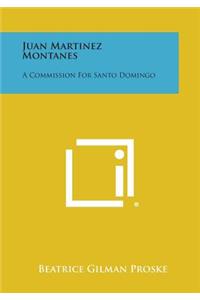 Juan Martinez Montanes