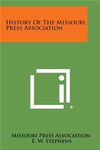 History of the Missouri Press Association