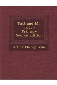 Tutt and Mr. Tutt