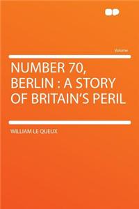 Number 70, Berlin