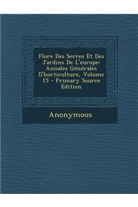 Flore Des Serres Et Des Jardins De L'europe