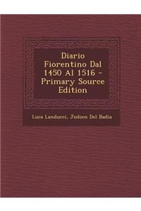 Diario Fiorentino Dal 1450 Al 1516