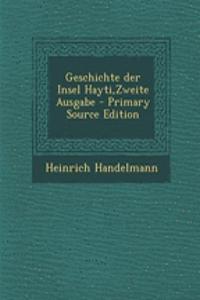 Geschichte Der Insel Hayti, Zweite Ausgabe