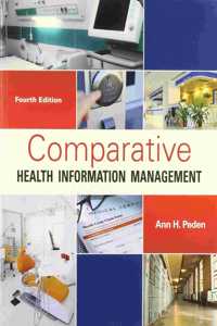 Bundle: Comparative Health Information Management, 4th + Mindtap Health Information Management, 2 Terms (12 Months) Printed Access Card for Peden's Comparative Health Information Management, 4th