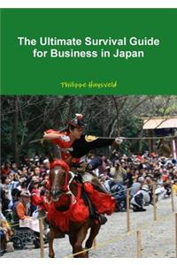 The Ultimate Survival Guide for Business in Japan (couverture souple)