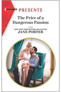 The Price of a Dangerous Passion