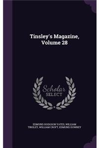Tinsley's Magazine, Volume 28