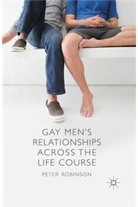 Gay Men's Relationships Across the Life Course