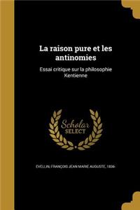 La raison pure et les antinomies