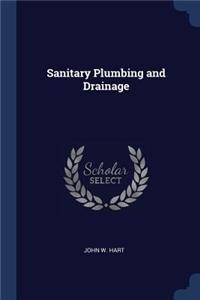 Sanitary Plumbing and Drainage