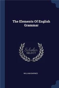 The Elements Of English Grammar