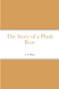 The Story of a Plush Bear