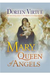 Mary, Queen of Angels