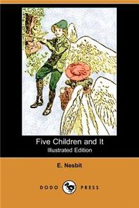 Five Children and It (Illustrated Edition) (Dodo Press)