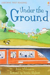 UNDER THE GROUND