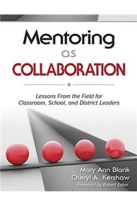 Mentoring as Collaboration