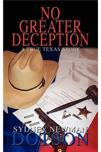 No Greater Deception
