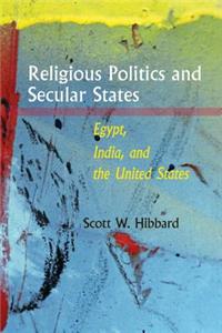 Religious Politics and Secular States