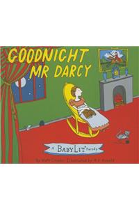 Goodnight Mr. Darcy