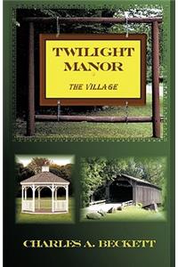 Twilight Manor