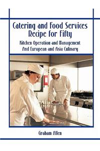 Catering and Food Services Recipe for Fifty