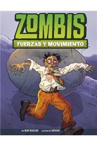 Zombies and Forces and Motion