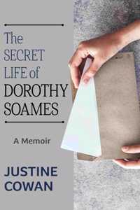 The Secret Life of Dorothy Soames