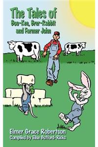 The Tales of Boo-Kee, Brer-Rabbit and Farmer John